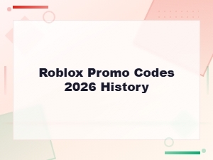 Roblox Promo Codes History and Expired Codes Archive