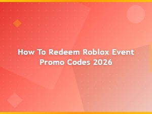 How to Redeem Roblox Event Promo Codes 2026 – Step-by-Step Guide